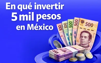 ¿En qué invertir 5 mil pesos en México en 2026? - Bitso Blog
