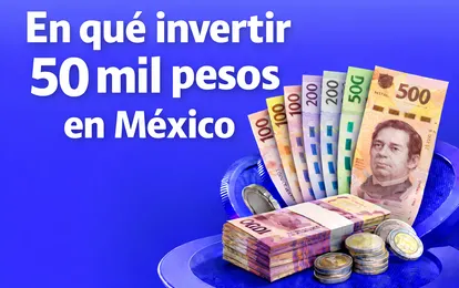 ¿En qué invertir 50 mil pesos en México en 2026? - Bitso Blog